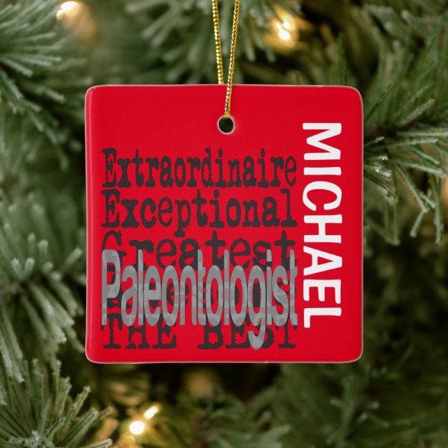 Paleontologist Extraordinaire CUSTOM Ceramic Ornament (Tree)