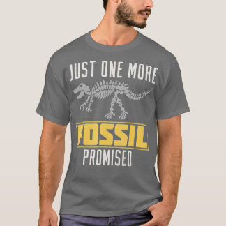 Paleontologist Science Fossils Natural History   1 T-Shirt