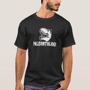 Paleontology Dinosaur Rex Cretaceous Paleontologis T-Shirt