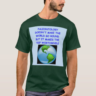 Paleotologist joke T-Shirt