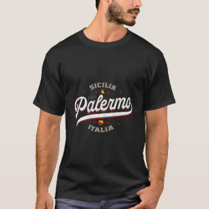 Palermo Sicily Italy Sicilia Italia Travel T-Shirt