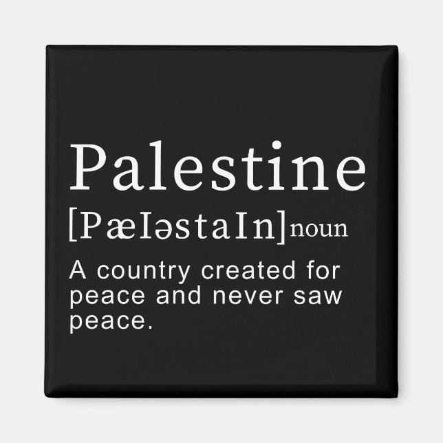 Palestine Meaning design Palestine Definition text Magnet (Front)