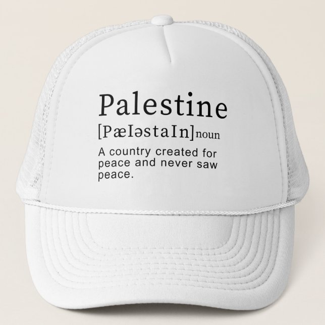Palestine Meaning design Palestine Definition text Trucker Hat (Front)