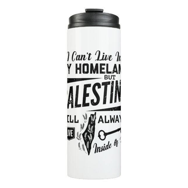 Palestine will always live inside of me-blk thermal tumbler (Front)