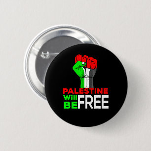 Palestine Will Be Free Gaza Genocide 6 Cm Round Badge