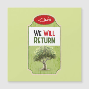 Palestinian Olive Tree: "We will Return"