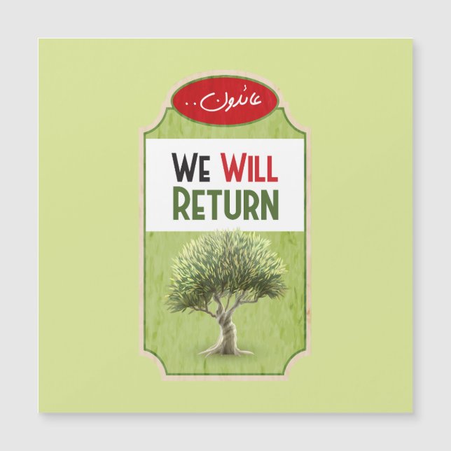 Palestinian Olive Tree: "We will Return" (Front)
