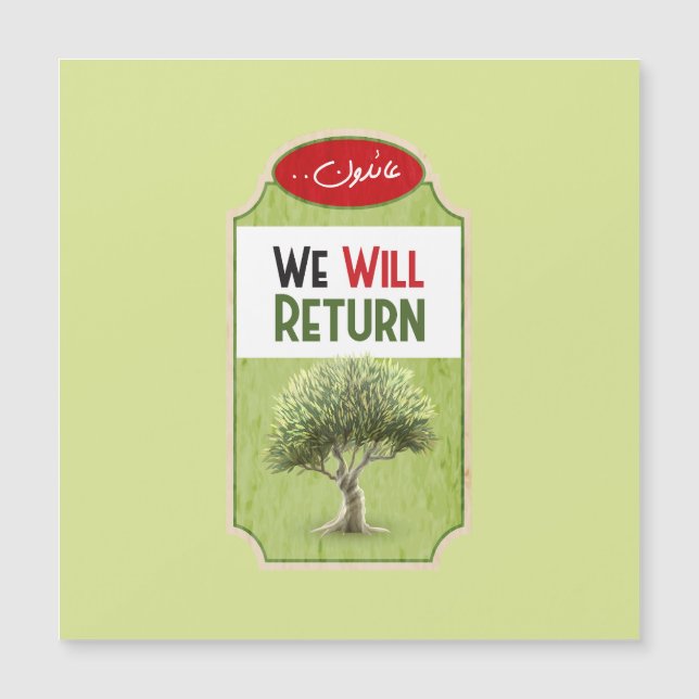Palestinian Olive Tree: "We will Return" (Front)