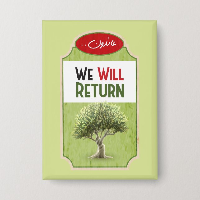 Palestinian Olive Tree: "We will Return" (Front)
