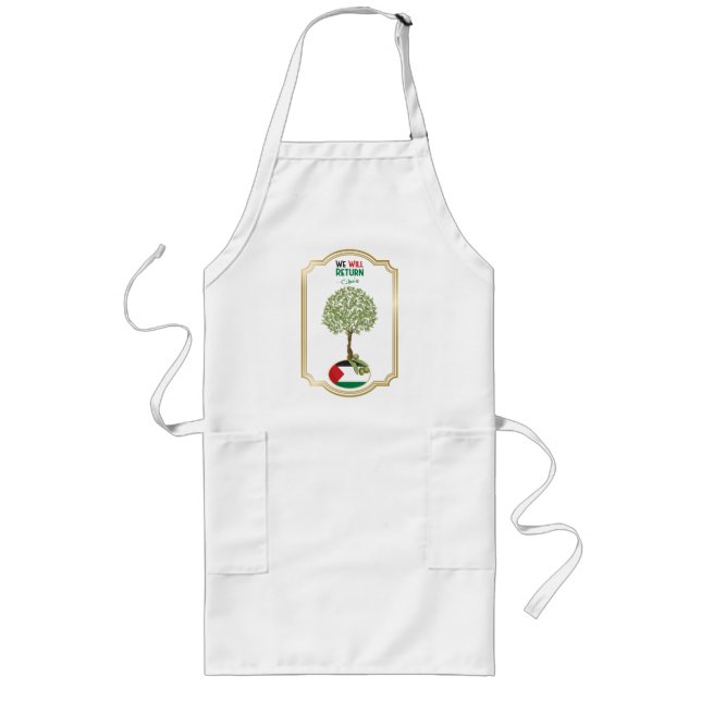 Palestinian Olive Tree: "We will Return" Long Apron (Front)