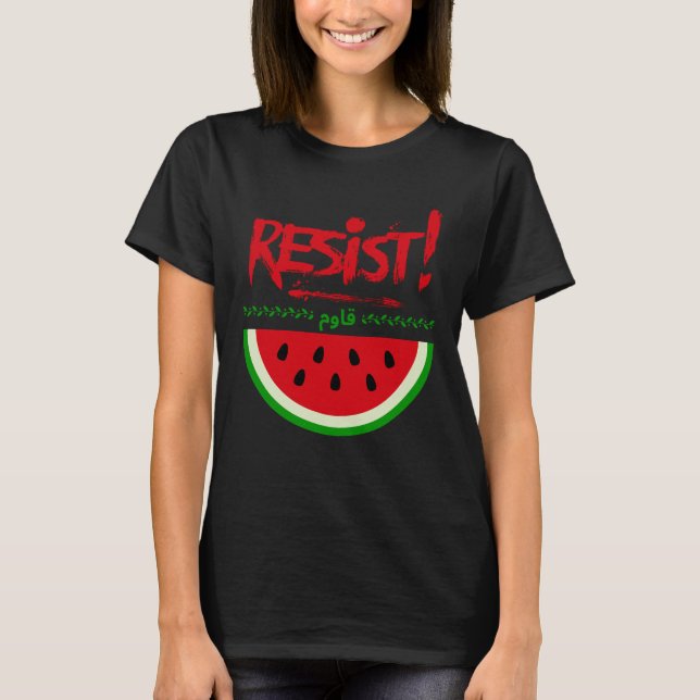 Palestinian Watermelon Resist T-Shirt (Front)