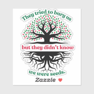 Palestinian We Were Seeds