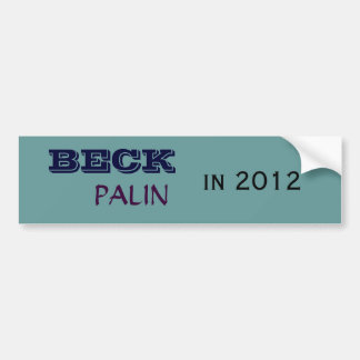 PALIN, BECK, in 2012 Bumper Sticker