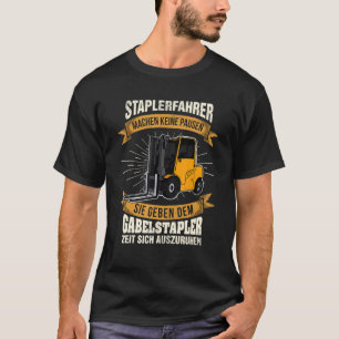 Pallet Forklift Warehouseman Logistician Saying 5 T-Shirt