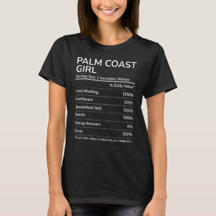 Palm Coast Girl Funny Florida Hometown T-Shirt