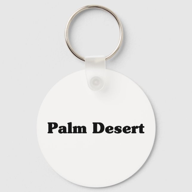 Palm Desert  Classic t shirts Key Ring (Front)