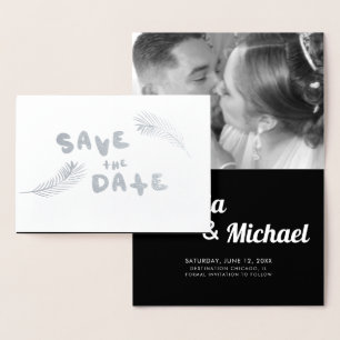 Palm Leaf  Hand-Drawn Letters Save the Date   Foil Card