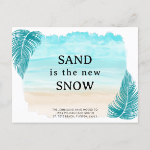 Palm Leaves Beach Sand is the New Snow Moving Announcement Postcard