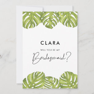Palm leaves Will you be my bridesmaid card