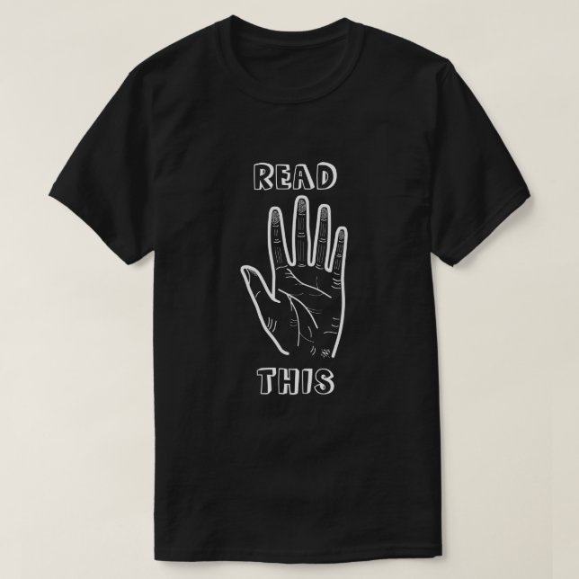 Palm reading joke T-Shirt (Design Front)