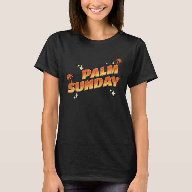Palm Sunday church religion holiday god catholic C T-Shirt (Front)