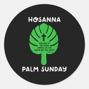 Palm sunday hosanna holy week easter timeline classic round sticker