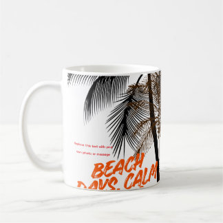 Palm Tree Motivation Art – Fully Customizable Coffee Mug