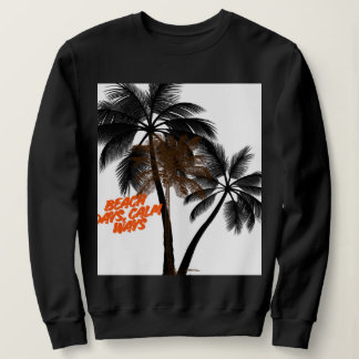 Palm Tree Motivation Art – Fully Customizable Sweatshirt