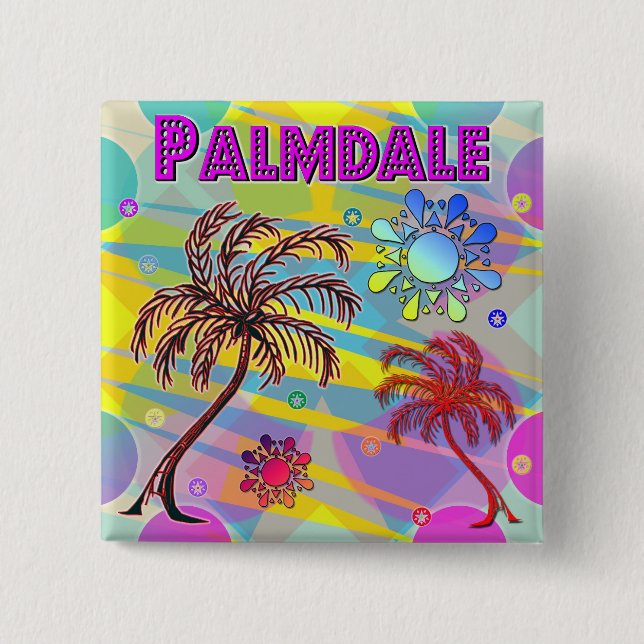 Palmdale Happy and Hope Button (Front)