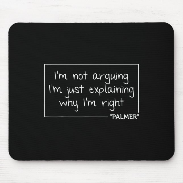 Palmer Quote Funny Birthday Personalised Name Gift Mouse Pad (Front)