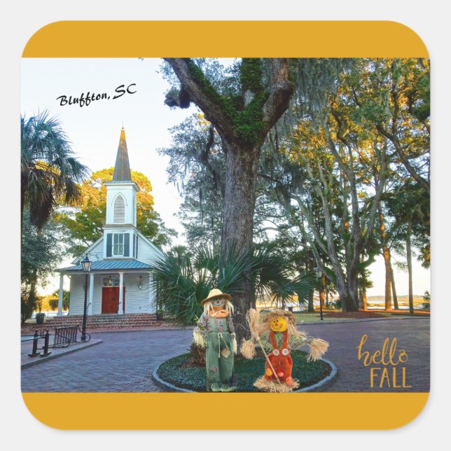 Palmetto Bluff Chapel Bluffton SC Fall Scarecrows  Square Sticker (Front)