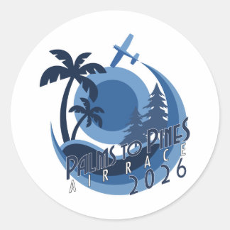 Palms To Pines Air Race 2026 Classic Round Sticker