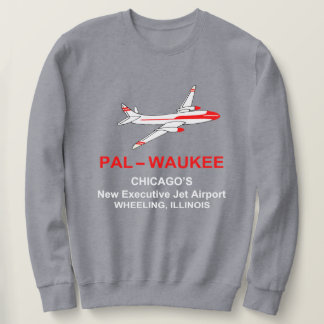 Palwaukee Airport, Wheeling, Illinois Sweatshirt