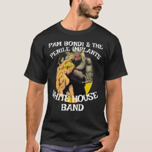 Pam Bondi & The Penile Implants JD Vance Patel T-Shirt