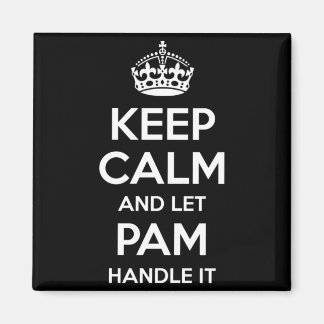 Pam Keep Calm Personalised Name Funny Birthday Magnet