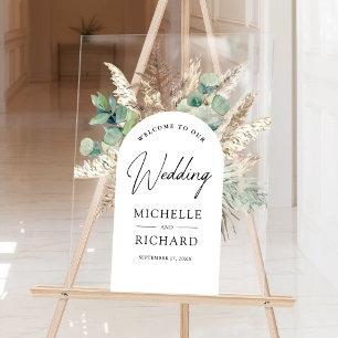 Pampas Eucalyptus Arch Wedding Welcome Acrylic Sign