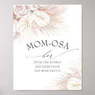 Pampas Grass and Anthuriums Mum-osa Bar Sign