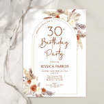 Pampas Grass Arch Terracotta Boho 30th Birthday Invitation<br><div class="desc">30th Birthday party invitation in in terracotta burnt orange and white. Beautiful modern minimalist design with hand painted botanical accents. Features pampas grass, leaves, roses and typography script font. Trendy bohemian styled desert theme perfect for fall, winter, spring or summer. You can choose printed invitations and/or instant download digital template....</div>