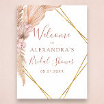 Pampas Grass Boho Tropical Bridal Shower  Poster<br><div class="desc">Pampas Grass and Palm Leaves Boho Floral Eucalyptus Bohemian Watercolor Frame Bridal Shower Spring or Summer Wedding Welcome Sign - with faux Gold Foil Geometric shape includes beautiful and elegant script typography with modern botanical flowers for the special Wedding day celebration.</div>