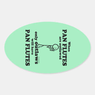 Pan Flutes Outlawed Oval Sticker