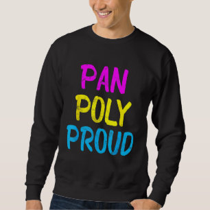 Pan Poly Proud Pansexual Polyamory Pride LGBTQ Sup Sweatshirt