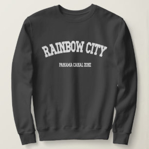 Panama Canal Zone: Rainbow City Sweatshirt