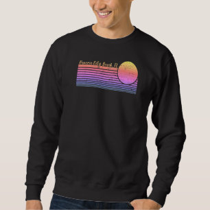 Panama City Beach Florida Spring Break Party Famil Sweatshirt