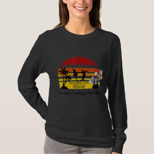 Panama City Hit Parade Hotel You Can't Play Danc T-Shirt