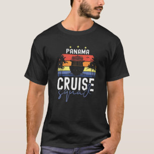 Panama Cruise Squad Cruising Ship Boat Sunset T-Shirt