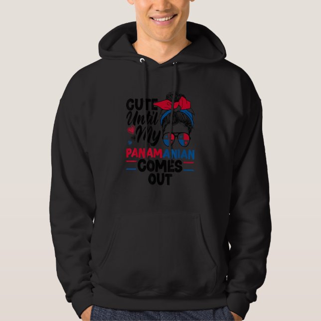 Panama Panamanian Panama Cute Until My Panamanian  Hoodie (Front)
