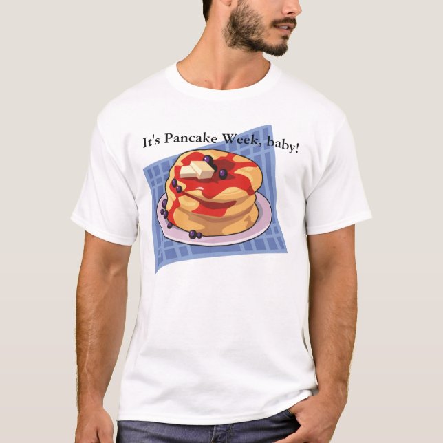 Pancake Day / Week Month Shirt (Front)