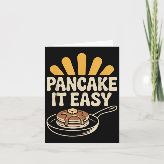 Pancake It Easy Funny Breakfast Brunch Pancake  Card (Front)