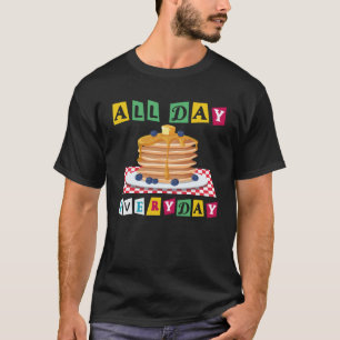 Pancake Kids All Day Every Day T-Shirt
