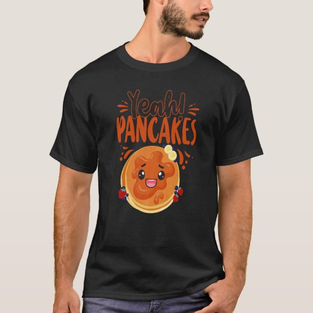 Pancake  Kids Yeah Pancakes T-Shirt (Front)